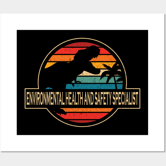 Environmental Health And Safety Specialist Dinosaur Wall Art by SusanFields